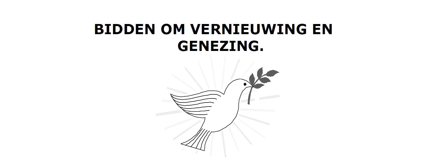 Bidden om vernieuwing en genezing